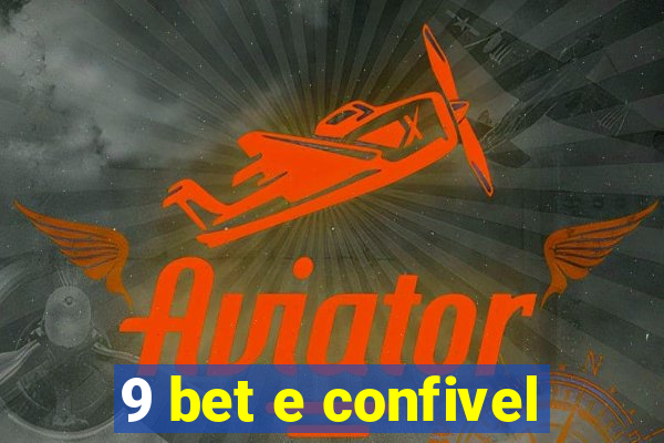 9 bet e confivel